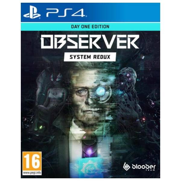 PS4 Observer: System Redux - Day One Edition