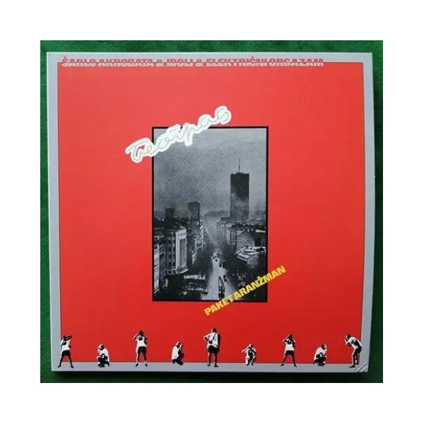 Šarlo Akrobata, Idoli, Električni Orgazam ‎- Paket Aranžman