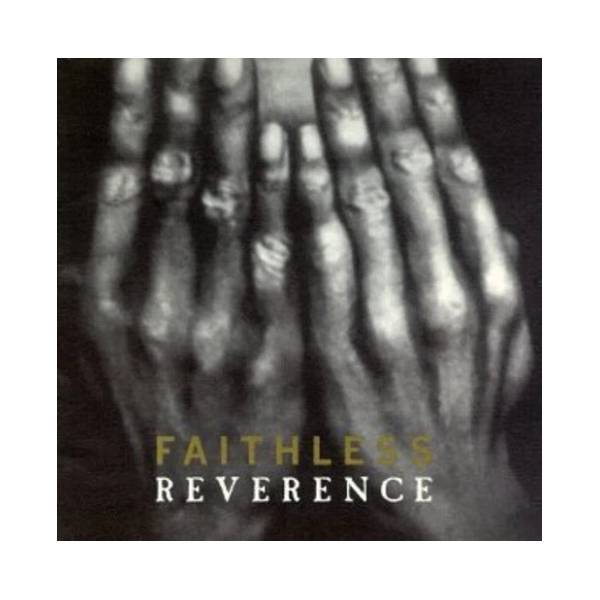 Faithless - Reverence