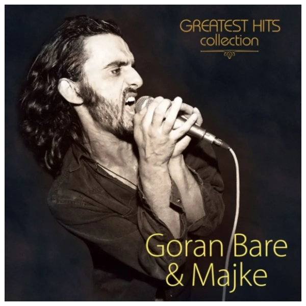 Goran Bare & Majke - Greatest Hits Collection