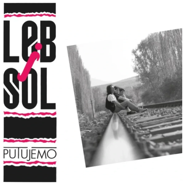 Leb i Sol - Putujemo