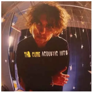 The Cure - Acoustic Hits