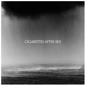 Cigarettes After Sex - Cry Cry