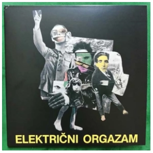 Električni Orgazam ‎- Električni Orgazam