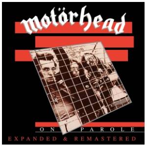 Motorhead - On Parole (Expanded & Remastered - RSD 2020)